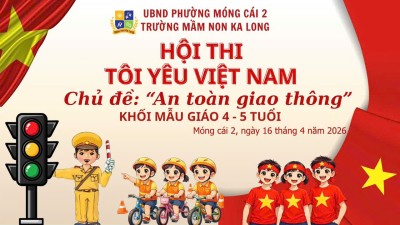 HỘI THI TÔI YÊU VIỆT NAM CHỦ ĐỀ AN TOÀN GIAO THÔNG